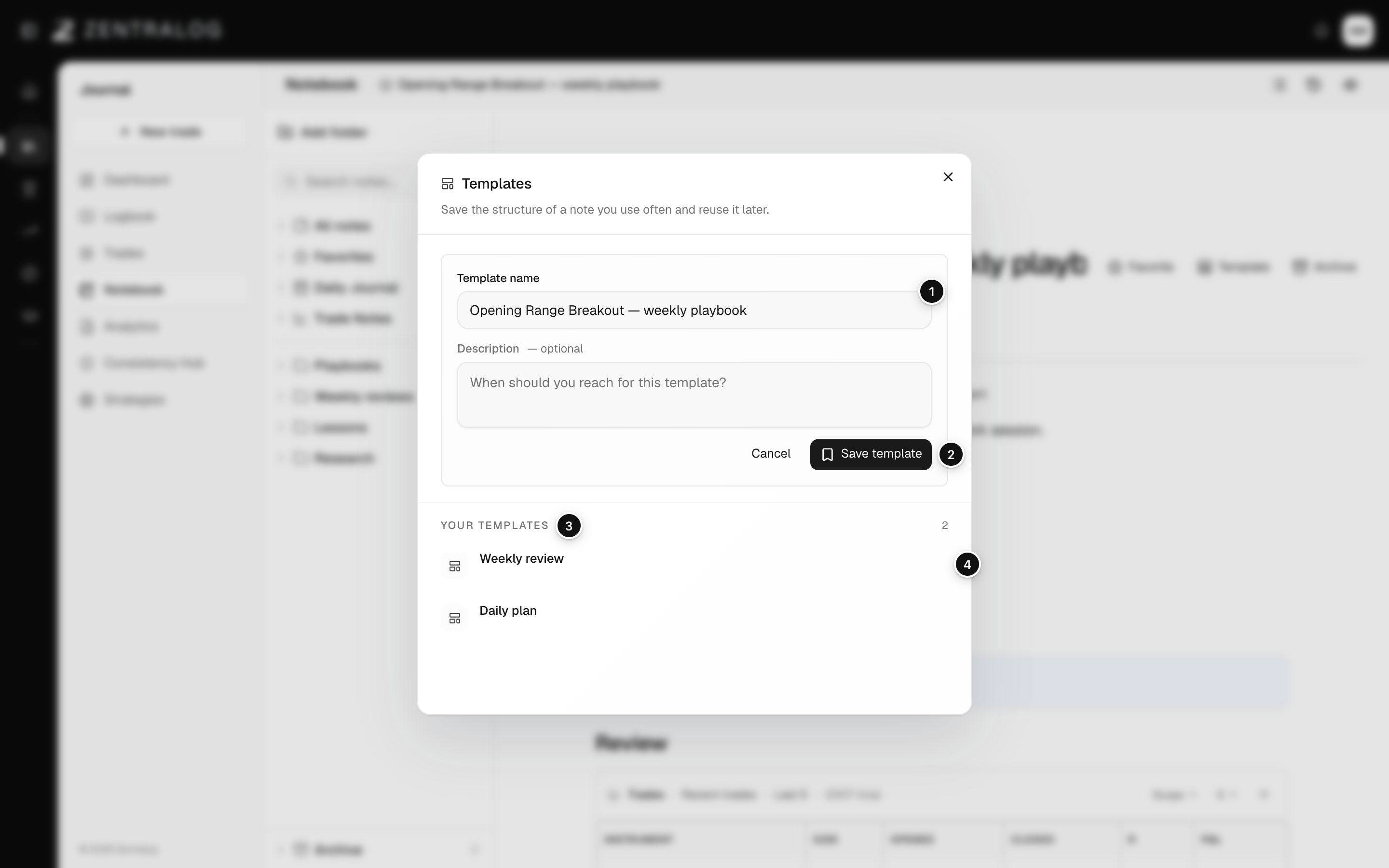 The Templates dialog with the name field and two saved templates